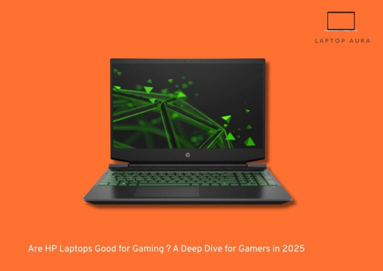 Are HP Laptops Good for Gaming? A Deep Dive for Gamers in 2025
