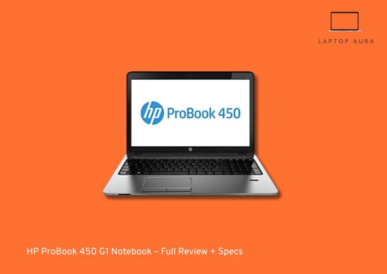 HP ProBook 450 G1 Notebook – Full Review + Specs