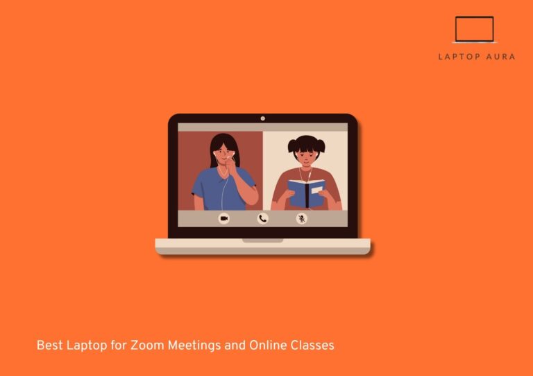 Best Laptop for Zoom Meetings and Online Classes (A Practical 2026 Guide)