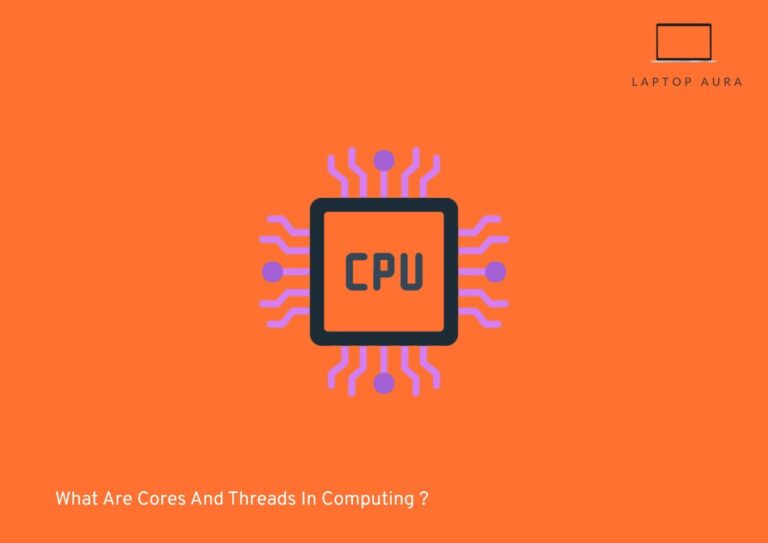 What Are Cores and Threads in Computing